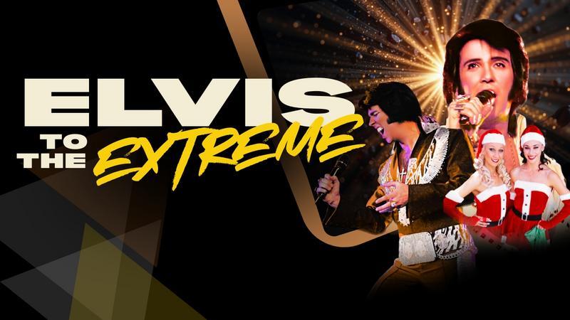 Featured image for “Elvis to The Extreme!”